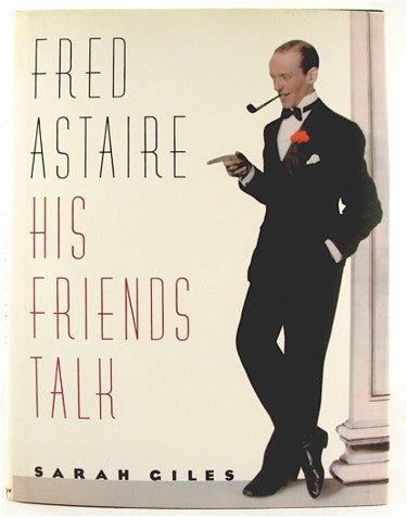 Fred Astaire    His Friends Talk