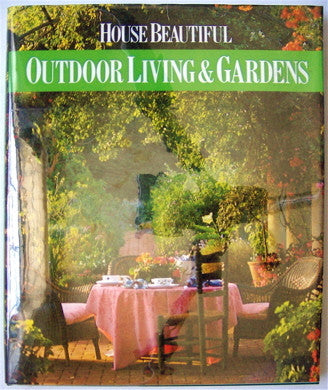 House Beautiful    Outdoor Living & Gardens