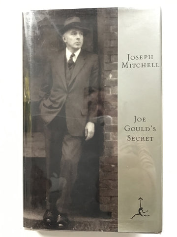 Joe Gould’s Secret by Joseph Mitchell