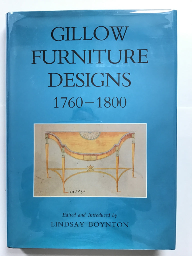 Gillow Furniture Designs 1760-1800