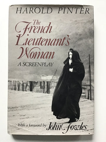 The French Lieutenant's Woman : A Screenplay