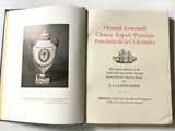 Oriental Lowestoft / Chinese Export Porcelain / Porcelaine de la Cie des Indes