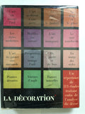 La Décoration*