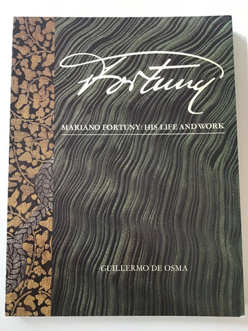 Mariano Fortuny His Life and Work