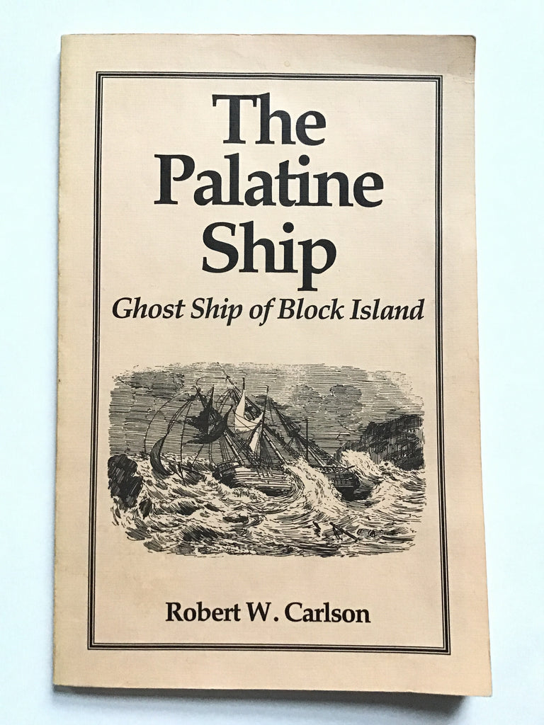 The Palantine Ship : Ghost Ship of Block Island