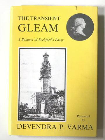 The Transient Gleam A Bouquet of Beckford’s Poesy