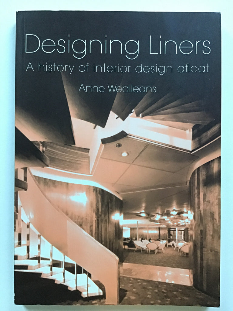 <span>Designing Liners : A History of Interior Design Afloat</span><span> </span>