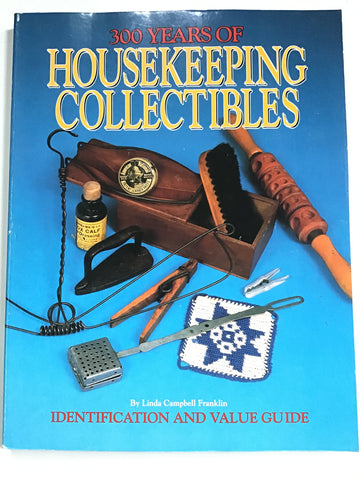 300 Years of Housekeeping Collectibles