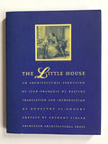 The Little House : An Architectural Seduction