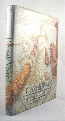 L'Art de Vivre : Decorative Arts and Design in France 1789-1989