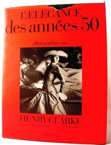 L'Elegance des Annees 50 henry clarke