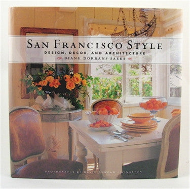 San Francisco Style  Design, Decor & Architecture