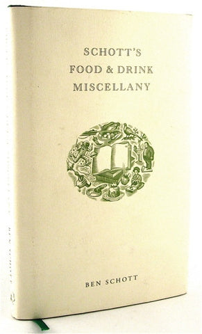 Schott's Food & Drink Miscellany