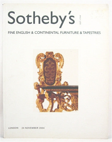 Sotheby's  Fine English & Continental Furniture and Tapestries London  24 Novembre 2004.