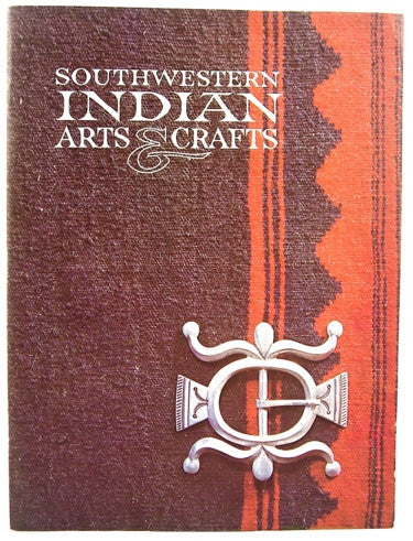 SOUTHWESTERN INDIAN ARTS AND CRAFTS