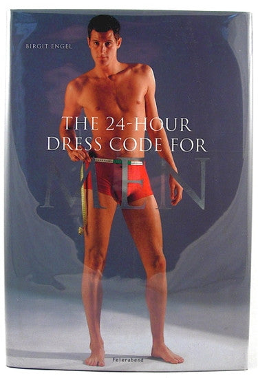 The 24-Hour Dress Code for Men