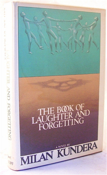 The Book of Laughter and Forgetting by Milan Kundera