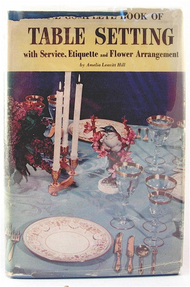 The Complete Book of Table Setting