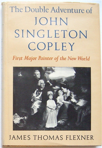 The Double Adventure of John Singleton Copley