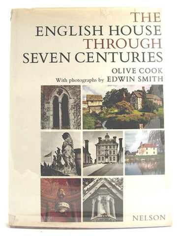 The English House Through Seven Centuries