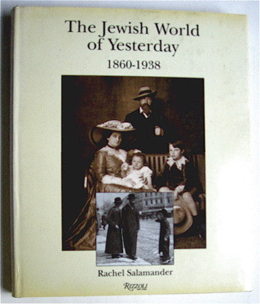 The Jewish World of Yesterday  1860-1938