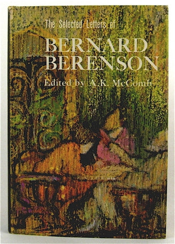 The Selected Letters of Bernard Berenson