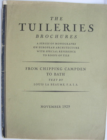 The Tuileries Brochures:  From Chipping Campden to Bath