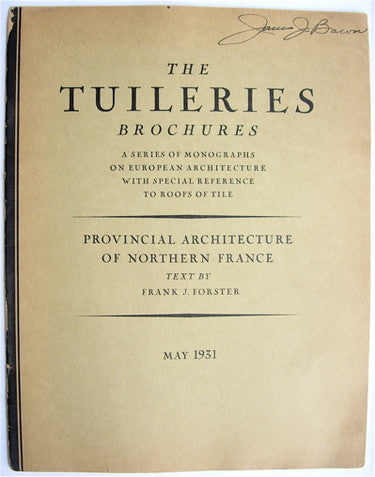 The Tuileries Brochures:  Provincial Architecture of Northern France