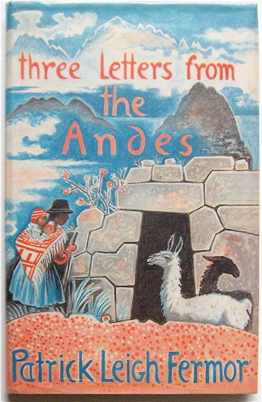Three Letters From the Andes
